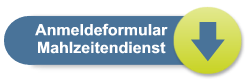 Anmeldeformular Mahlzeitendienst